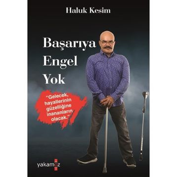 Başarıya Engel Yok - Haluk Kesim