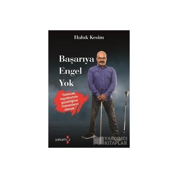 Başarıya Engel Yok - Haluk Kesim