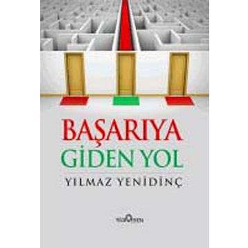 Başarıya Giden Yol -Erhan Göçmez