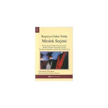 Başarıya Giden Yolda Meslek Seçimi - davranis bilimleri uzmani cavidan telman