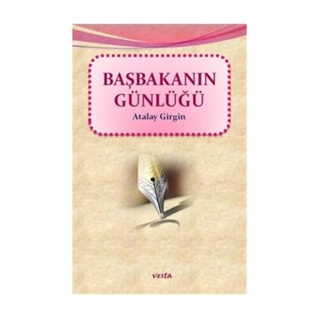 BAŞBAKANIN GÜNLÜĞÜ - ATALAY GIRGIN
