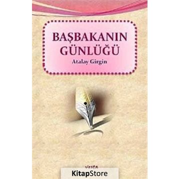 BAŞBAKANIN GÜNLÜĞÜ - ATALAY GIRGIN