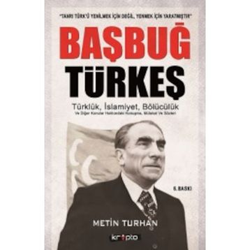 Başbuğ Türkeş - Metin Turhan