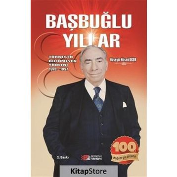 Başbuğlu Yıllar - Hüseyin Hüsnü Uğur