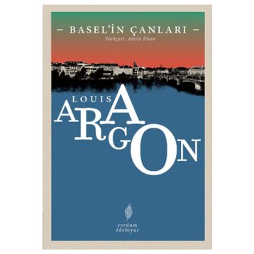 Basel'in Çanları - Louis Aragon
