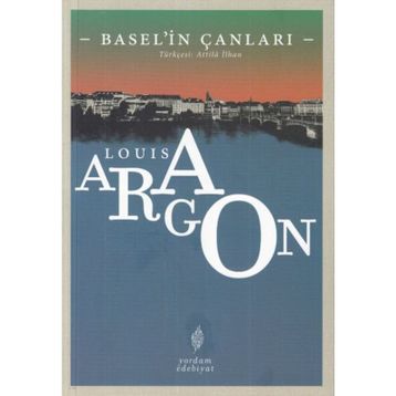 Basel'in Çanları - Louis Aragon