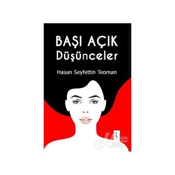 Başı Açık Düşünceler - Hasan Seyfettin