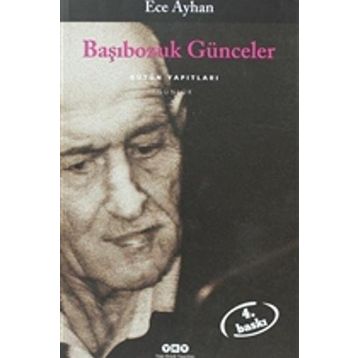Başıbozuk Günceler - Ece Ayhan