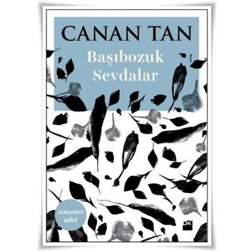Başıbozuk Sevdalar - Canan Tan