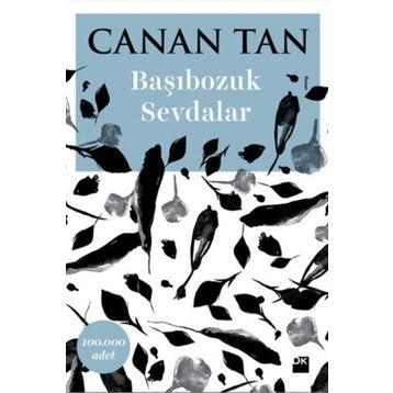 Başıbozuk Sevdalar - Canan Tan