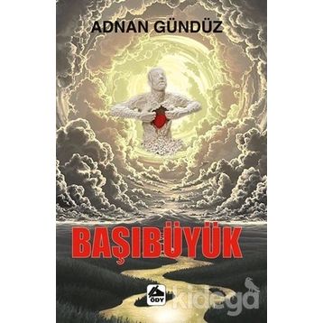 Başıbüyük - Adnan Gündüz