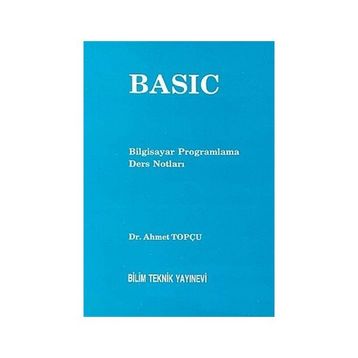 Basic Bilgisayar Programlama Ders Notları - Ahmet Topçu