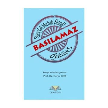 Basılamaz Öyküler - Seyyid Mehdi Şucai