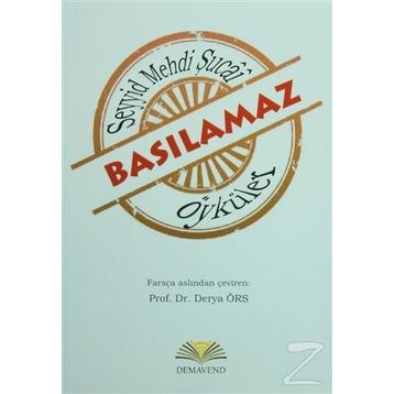 Basılamaz Öyküler - Seyyid Mehdi Şucai