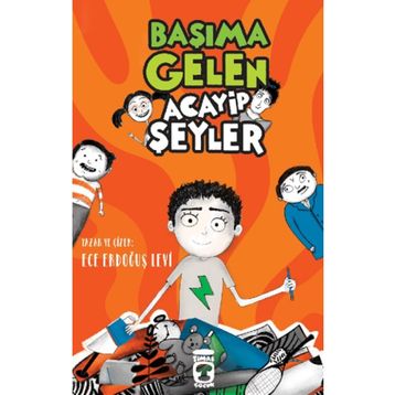 Başıma Gelen Acayip Şeyler Timaş Çocuk