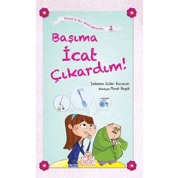 BAŞIMA İCAT ÇIKARDIM! - SEBNEM GÜLER KARACAN