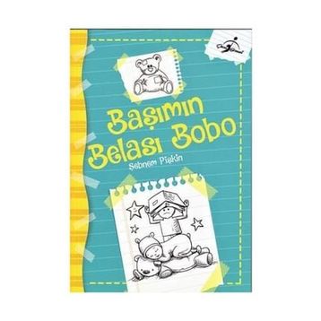 Başımın Belası Bobo - Şebnem Pişkin