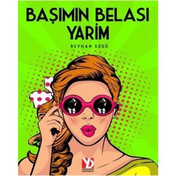 Başımın Belası Yarim - Reyhan Ezgü