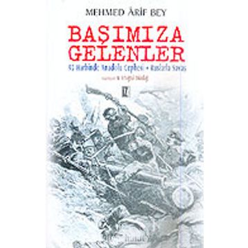 Başımıza Gelenler - Mehmet Arif