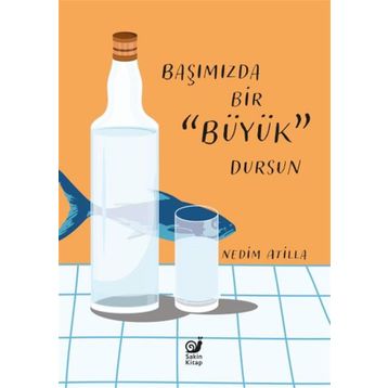 Başımızda Bir Büyük Dursun Sakin Kitap