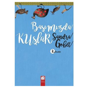 Başımızda Kuşlar - Sandra Gobet