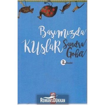 Başımızda Kuşlar - Sandra Gobet