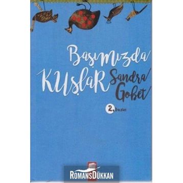 Başımızda Kuşlar - Sandra Gobet