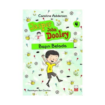Başın Belada / Jasper John Dooley 4 / Caroline Adderson