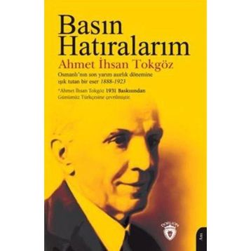Basın Hatıralarım Ahmet İhsan Tokgöz