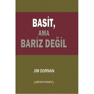 Basit, Ama Bariz Değil - Jim Dornan