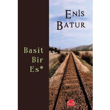 Basit Bir Es - Enis Batur