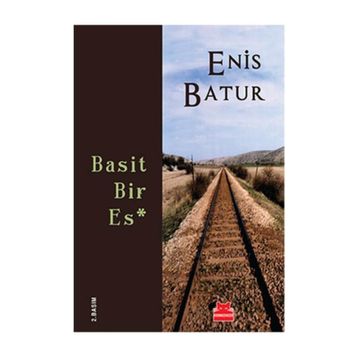 Basit Bir Es - Enis Batur