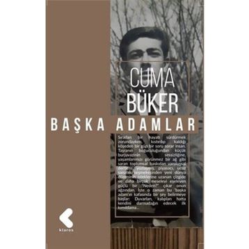Başka Adamlar - Cuma Büker