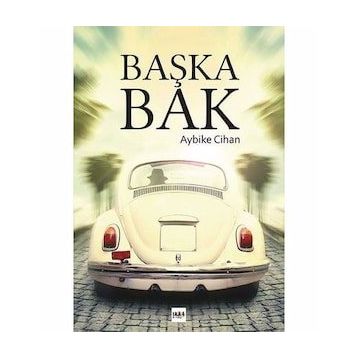 Başka Bak - Aybike Cihan
