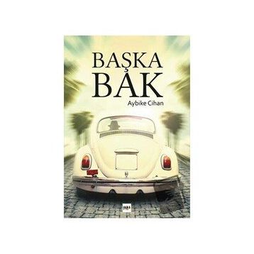 Başka Bak - Aybike Cihan