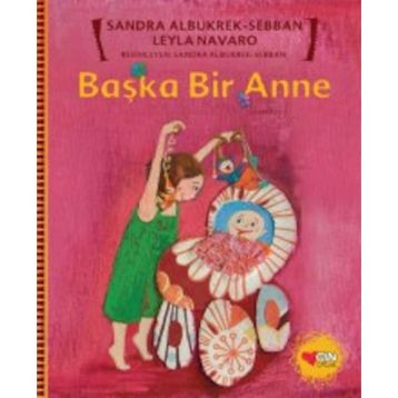 BAŞKA BIR ANNE - LEYLA NAVARO;SANDRA ALBUKREK