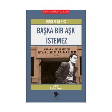 Başka Bir Aşk İstemez - Ruşen Keleş