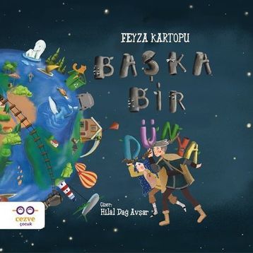 Başka Bir Dünya - Feyza Kartopu