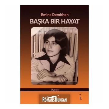 Başka Bir Hayat - Emine Demirhan