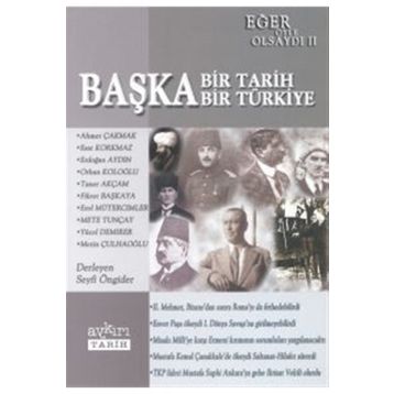 BAŞKA BIR TARIH BAŞKA BIR TÜRKİYE - SEYFI ÖNGİDER