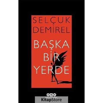 BAŞKA BIR YERDE - SELÇUK DEMIREL