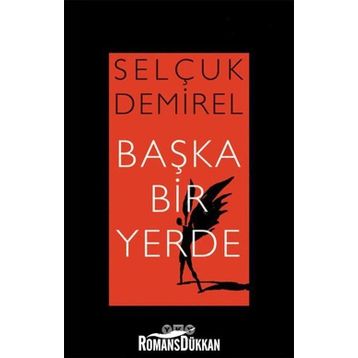 BAŞKA BIR YERDE - SELÇUK DEMIREL