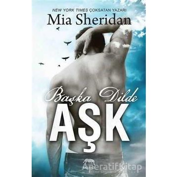 Başka Dilde Aşk - Mia Sheridan