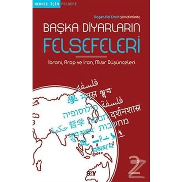 Başka Diyarların Felsefeleri 2 - Roger-Pol Droit