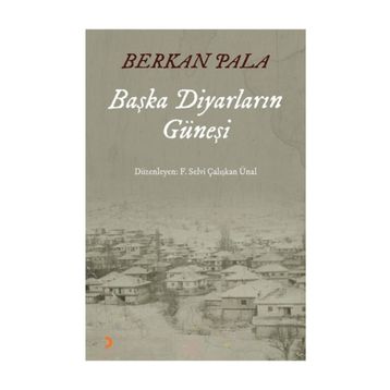 Başka Diyarların Güneşi - Berkan Pala