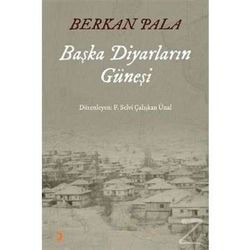 Başka Diyarların Güneşi - Berkan Pala