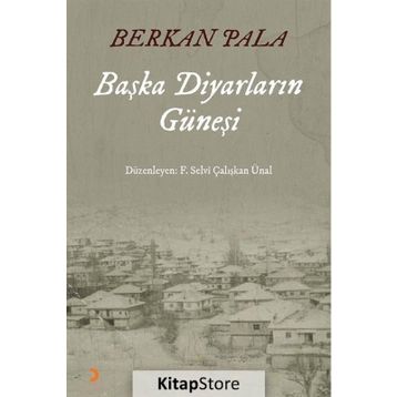 Başka Diyarların Güneşi - Berkan Pala