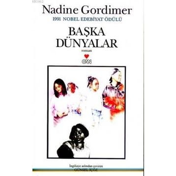 BAŞKA DÜNYALAR - NADINE GORDIMER