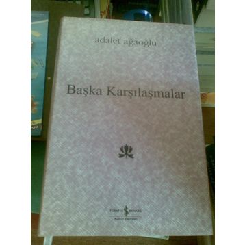 BAŞKA KARŞILAŞMALAR (CILTSIZ) - ADALET AĞAOĞLU