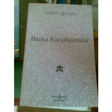 BAŞKA KARŞILAŞMALAR (CILTSIZ) - ADALET AĞAOĞLU
